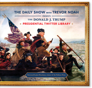 The Donald J. Trump Presidential Twitter Library