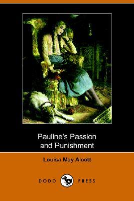 Pauline's Passion and Punishment