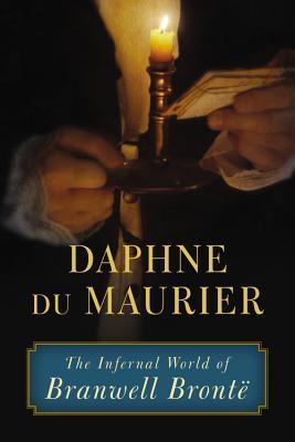 The Infernal World of Branwell Brontë