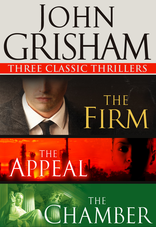 Three Classic Thrillers 3-Book Bundle: The Firm, The Appeal, The Chamber