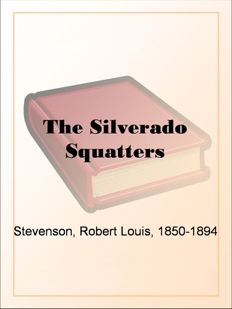 The Silverado Squatters
