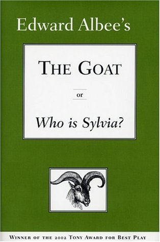The Goat, or Who Is Sylvia?: Broadway Edition